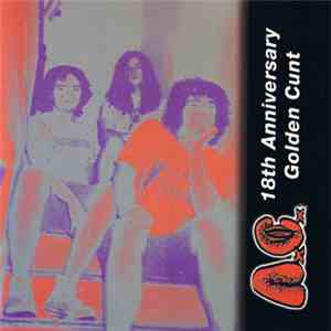 Anal Cunt - 18th Anniversary - Golden Cunt