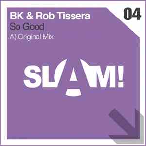 BK & Rob Tissera - So Good