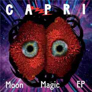 Capri - Moon Magic EP