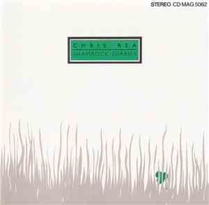 Chris Rea - Shamrock Diaries