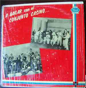 Conjunto Casino - A Bailar Con El Conjunto Casino