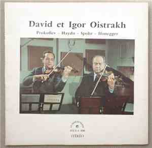 David Oistrakh & Igor Oistrakh - Prokofiev, Haydn, Spohr & Honegger - Sonat ...