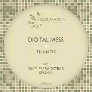 Digital Mess - Thanos