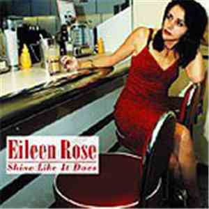 Eileen Rose - Shine Like It Does