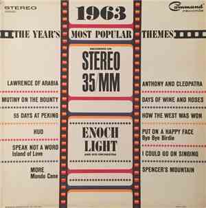 Enoch Light And His Orchestra - 1963: The Year's Most Popular Themes