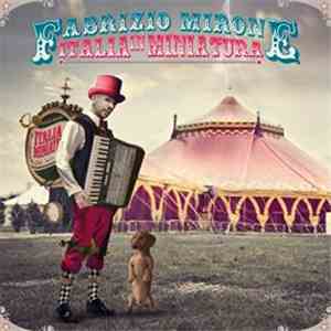 Fabrizio Mirone - Italia In Miniatura