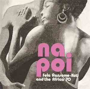 Fela Ransome-Kuti & The Africa '70 - Na Poi