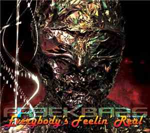 Freekbass - Everybody's Feelin' Real