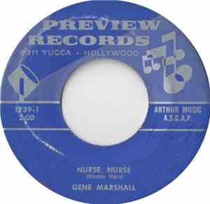 Gene Marshall - Nurse, Nurse / You Made Me Blue