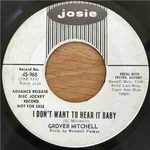 Grover Mitchell  - I Don't Want To Hear It Baby / The Girl Is A Lady