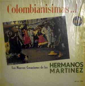 Hermanos Martinez - Colombianísimas..!