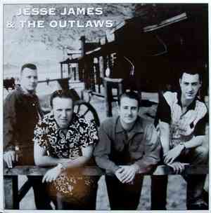 Jesse James & The Outlaws - Jesse James & The Outlaws