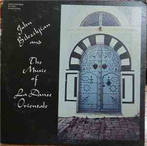 John Bilezikjian - John Bilezikjian and The Music Of 