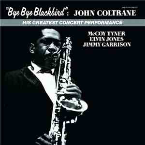 John Coltrane - Bye Bye Blackbird