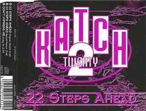 Katch 22 - 22 Steps Ahead