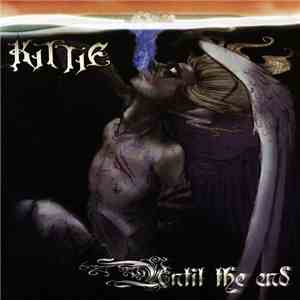 Kittie - Until The End
