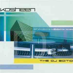 Kosheen - The DJ Edition
