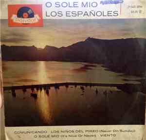 Los Españoles - O Sole Mio