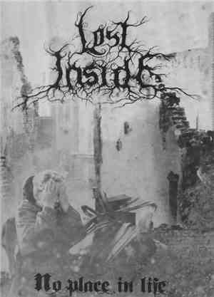 Lost Inside - No Place In Life