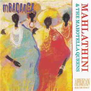 Mahlathini And The Mahotella Queens - Mbaqanga