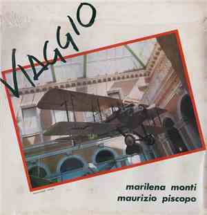 Marilena Monti - Maurizio Piscopo - Viaggio