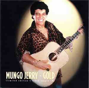 Mungo Jerry - Gold (Limited Edition 4 Track Single CD)