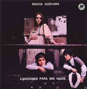 Nacha Guevara - Canciones Para Mis Hijos