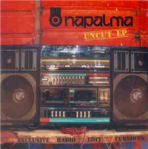 Napalma - Uncut