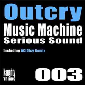 Outcry - Music Machine