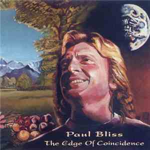 Paul Bliss - The Edge Of Coincidence