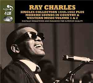 Ray Charles - Singles Collection 1949-1962 Plus Modern Sounds In Country &  ...
