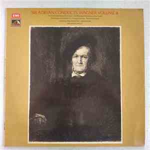 Richard Wagner, Sir Adrian Boult, The London Philharmonic Orchestra - Sir A ...