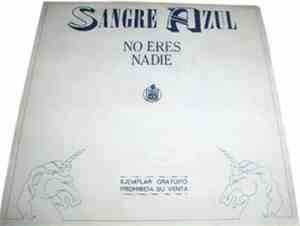 Sangre Azul - No Eres Nadie
