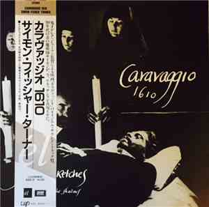 Simon Fisher Turner - Caravaggio 1610