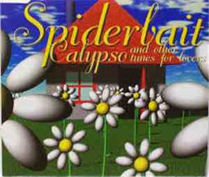 Spiderbait - Calypso and other tunes for lovers