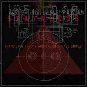 Staynless - Transistor Theory And Circuits Made Simple