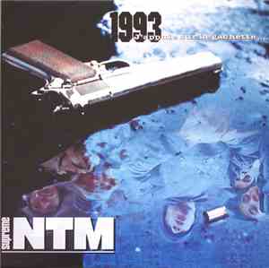 Suprême NTM - 1993... J'Appuie Sur La Gachette