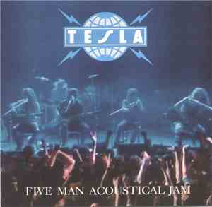 Tesla - Five Man Acoustical Jam