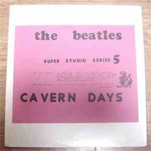 The Beatles - Cavern Days (Super Studio Series 5)