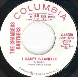 The Chambers Brothers - I Can't Stand It / Please Don't Leave Me