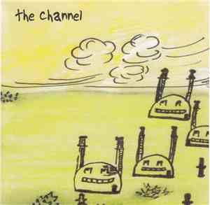 The Channel  - Tones Are Falling