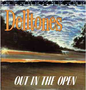 The Delltones - Out In The Open