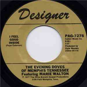 The Evening Doves Of Memphis Tennessee - I Feel Good Inside / Get Right Wit ...