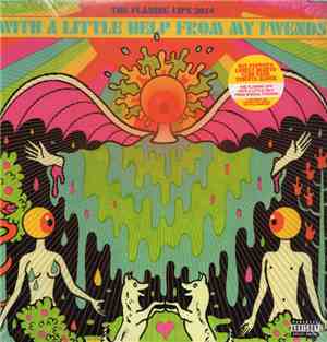 The Flaming Lips 2014 - With A Little Help From My Fwends