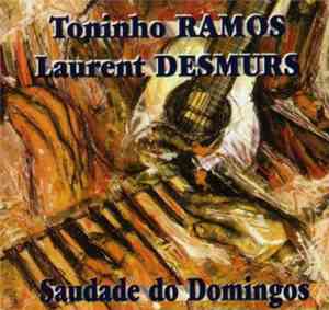 Toninho Ramos / Laurent Desmurs - Saudade Do Domingos