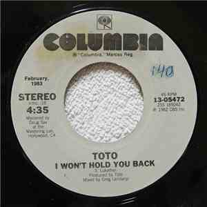 Toto - I Won't Hold You Back / Waiting For Your Love