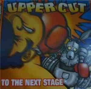 Upper Cut  - To The Next Stage