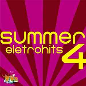 Various - Summer Eletrohits Vol. 4