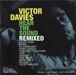 Victor Davies - Hear The Sound: Remixed