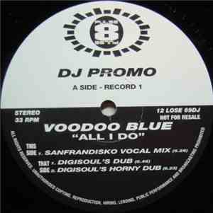 Voodoo Blue - All I Do